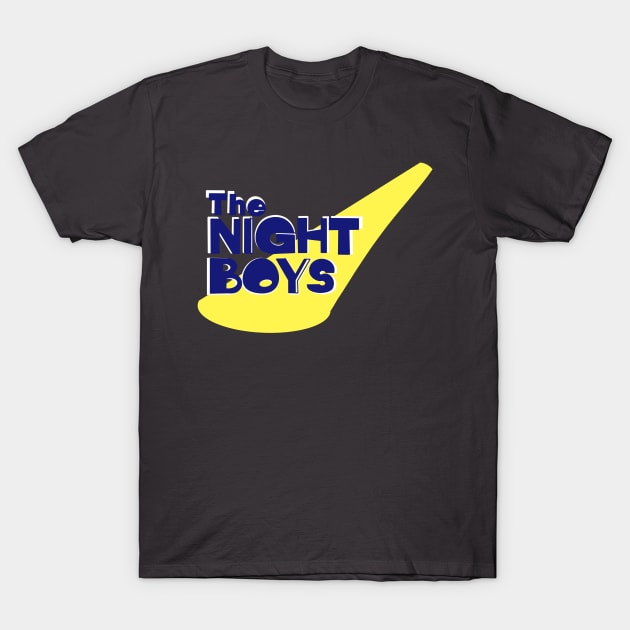 We'll call ourselves "The Night Boys"... T-Shirt by Fntsywlkr